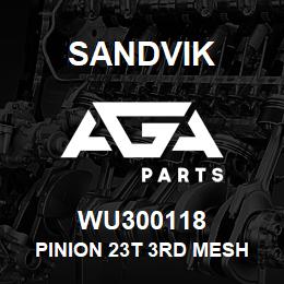 WU300118 Sandvik PINION 23T 3RD MESH | AGA Parts