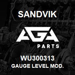 WU300313 Sandvik GAUGE LEVEL MOD. | AGA Parts