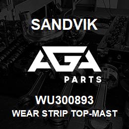 WU300893 Sandvik WEAR STRIP TOP-MAST HEAD GUIDE | AGA Parts