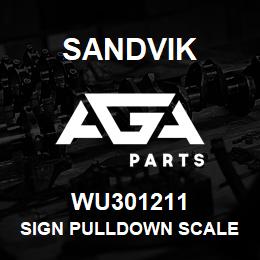 WU301211 Sandvik SIGN PULLDOWN SCALE REV 2 | AGA Parts