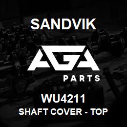 WU4211 Sandvik SHAFT COVER - TOP | AGA Parts