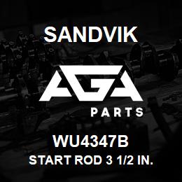 WU4347B Sandvik START ROD 3 1/2 IN. - HQ PIN-730 RE | AGA Parts