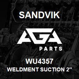 WU4357 Sandvik WELDMENT SUCTION 2" | AGA Parts