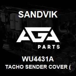 WU4431A Sandvik TACHO SENDER COVER (LG) | AGA Parts