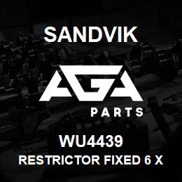 WU4439 Sandvik RESTRICTOR FIXED 6 X 35 | AGA Parts