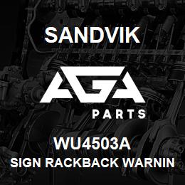 WU4503A Sandvik SIGN RACKBACK WARNING | AGA Parts