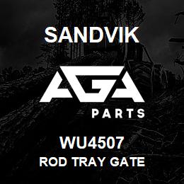 WU4507 Sandvik ROD TRAY GATE | AGA Parts