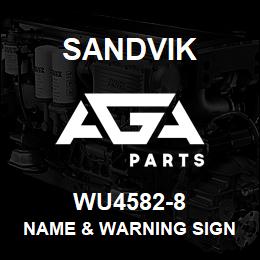 WU4582-8 Sandvik NAME & WARNING SIGN ASSY 650 | AGA Parts