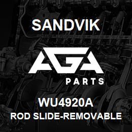 WU4920A Sandvik ROD SLIDE-REMOVABLE (2000) | AGA Parts