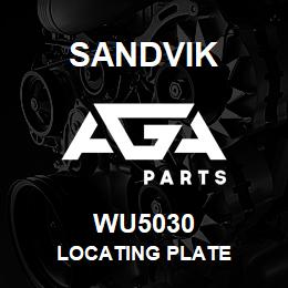 WU5030 Sandvik LOCATING PLATE | AGA Parts