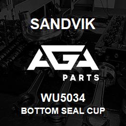 WU5034 Sandvik BOTTOM SEAL CUP | AGA Parts