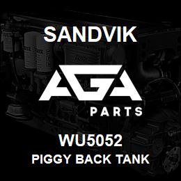 WU5052 Sandvik PIGGY BACK TANK | AGA Parts