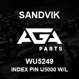 WU5249 Sandvik INDEX PIN U5000 W/L SPOOLER | AGA Parts