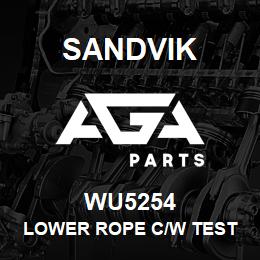 WU5254 Sandvik LOWER ROPE C/W TEST % CERTIFIC | AGA Parts