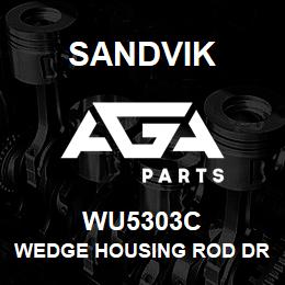 WU5303C Sandvik WEDGE HOUSING ROD DRIVE ASSY | AGA Parts