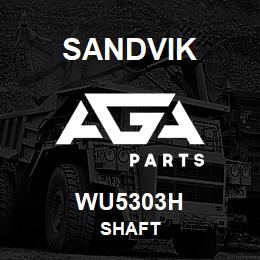 WU5303H Sandvik SHAFT | AGA Parts