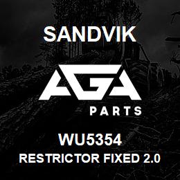 WU5354 Sandvik RESTRICTOR FIXED 2.0 X 4 | AGA Parts