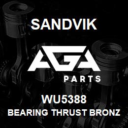 WU5388 Sandvik BEARING THRUST BRONZE | AGA Parts