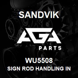 WU5508 Sandvik SIGN ROD HANDLING INSTRUCTI0NS | AGA Parts