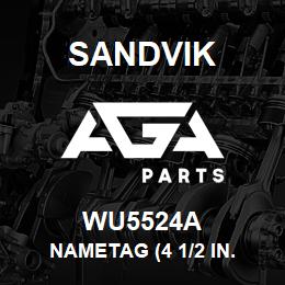 WU5524A Sandvik NAMETAG (4 1/2 IN. CLAMSHELL) | AGA Parts