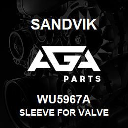 WU5967A Sandvik SLEEVE FOR VALVE | AGA Parts