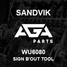 WU6080 Sandvik SIGN B'OUT TOOL | AGA Parts