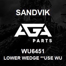 WU6451 Sandvik LOWER WEDGE **USE WU10504 | AGA Parts