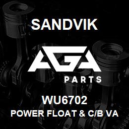 WU6702 Sandvik POWER FLOAT & C/B VALVE | AGA Parts