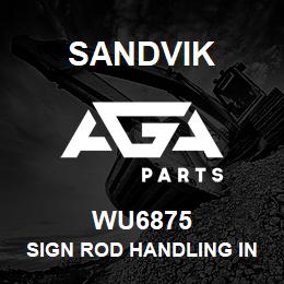 WU6875 Sandvik SIGN ROD HANDLING INSTRUCTIONS | AGA Parts