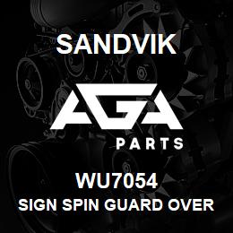 WU7054 Sandvik SIGN SPIN GUARD OVERRIDE | AGA Parts