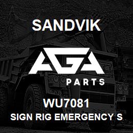 WU7081 Sandvik SIGN RIG EMERGENCY STOP | AGA Parts