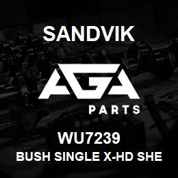 WU7239 Sandvik BUSH SINGLE X-HD SHEAVE 1500MK3 | AGA Parts