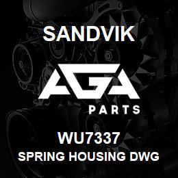 WU7337 Sandvik SPRING HOUSING DWG | AGA Parts