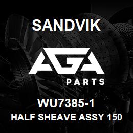 WU7385-1 Sandvik HALF SHEAVE ASSY 1500 | AGA Parts