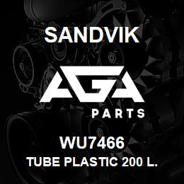 WU7466 Sandvik TUBE PLASTIC 200 L. SAFE-T-SPIN | AGA Parts