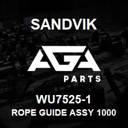 WU7525-1 Sandvik ROPE GUIDE ASSY 1000 RB | AGA Parts