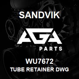 WU7672 Sandvik TUBE RETAINER DWG | AGA Parts