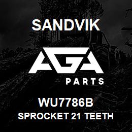 WU7786B Sandvik SPROCKET 21 TEETH | AGA Parts