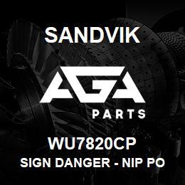 WU7820CP Sandvik SIGN DANGER - NIP POINTS | AGA Parts