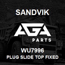 WU7996 Sandvik PLUG SLIDE TOP FIXED. 1200 REV | AGA Parts