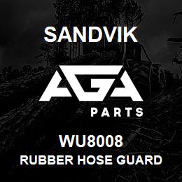 WU8008 Sandvik RUBBER HOSE GUARD | AGA Parts