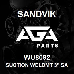 WU8092 Sandvik SUCTION WELDMT 3" SAE-3" TAIL | AGA Parts