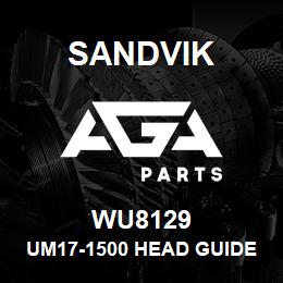 WU8129 Sandvik UM17-1500 HEAD GUIDE EXTENSION | AGA Parts