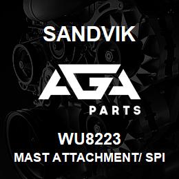 WU8223 Sandvik MAST ATTACHMENT/ SPINNER. 1500 | AGA Parts