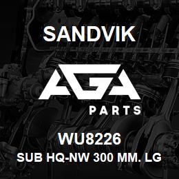 WU8226 Sandvik SUB HQ-NW 300 MM. LG- ROD SPINNE | AGA Parts