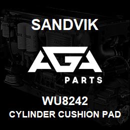 WU8242 Sandvik CYLINDER CUSHION PAD | AGA Parts