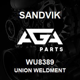 WU8389 Sandvik UNION WELDMENT | AGA Parts