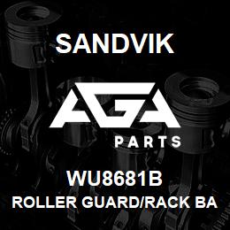 WU8681B Sandvik ROLLER GUARD/RACK BACK STOP RE | AGA Parts