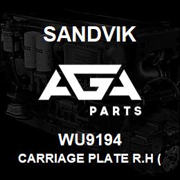 WU9194 Sandvik CARRIAGE PLATE R.H (B20) | AGA Parts