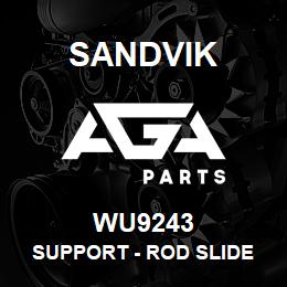 WU9243 Sandvik SUPPORT - ROD SLIDE | AGA Parts